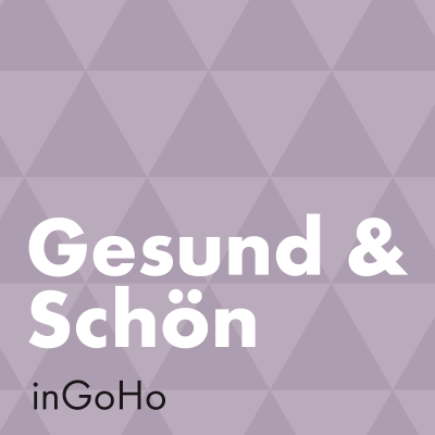 Gesund & Schön inGoHo